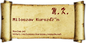 Miloszav Kurszán névjegykártya